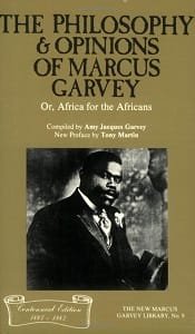 The Philosophy and Opinions of Marcus Garvey, or Africa for the Africans