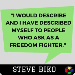 Steve Biko Quote - Freedom