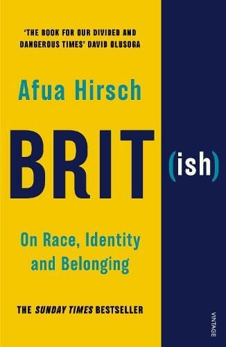 22British On Race Identity And Belonging22 By Afua Hirsch