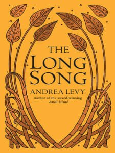 22The Long Song22 By Andrea Levy 1 1
