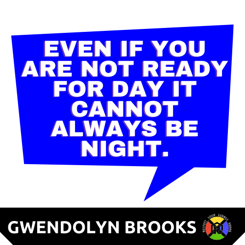 Gwendolyn Brooks Quote