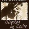 Directed by Desire - June Jordan